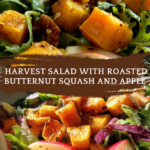 Fall harvest salad with roasted butternut squash and apple