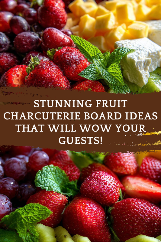 fruit charcuterie board