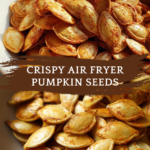 Air Fryer Pumpkin Seeds