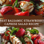 Best Balsamic Strawberry Caprese Salad Recipe