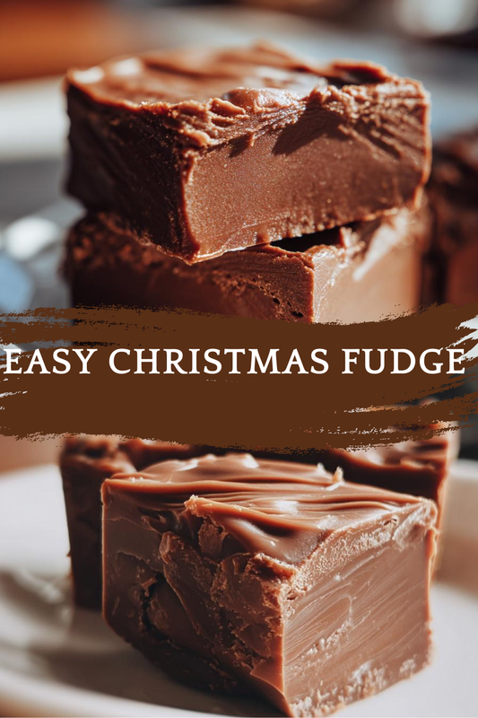 Easy Christmas Fudge Recipe for Holiday Joy