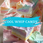 Easy Cool Whip Candy Recipe