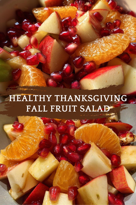 Healthy Thanksgiving Fall Fruit Salad