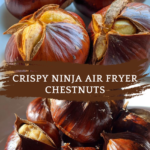 Ninja Air Fryer Chestnuts