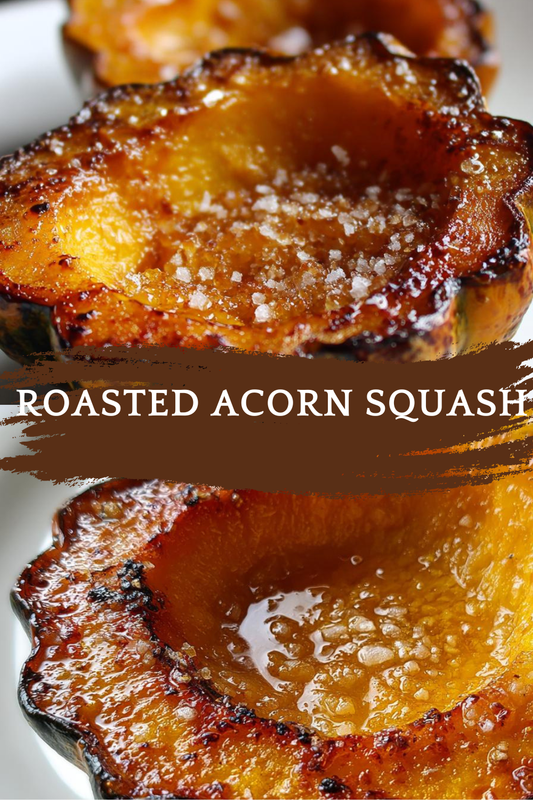 Roasted Acorn Squash Recipe