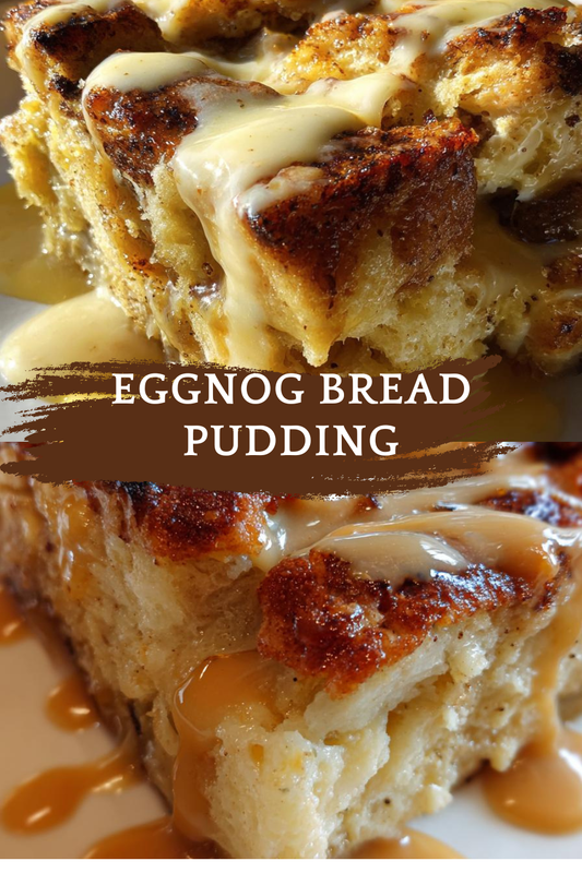Eggnog Bread Pudding