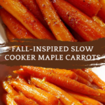 Fall-Inspired Slow Cooker Maple Carrots