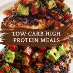 Quick and Easy Low Carb High Protein Meals