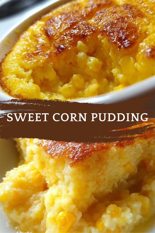 Sweet Corn Pudding