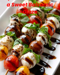 Caprese Skewers with Balsamic Glaze