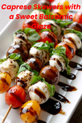 Caprese Skewers with Balsamic Glaze