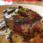 Pan-Seared Filet Mignon Bordelaise
