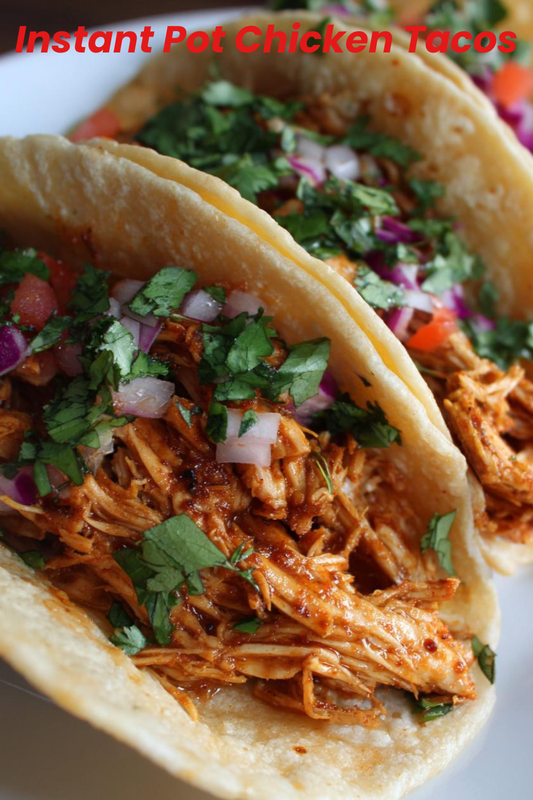 INSTANT POT CHICKEN TACOS