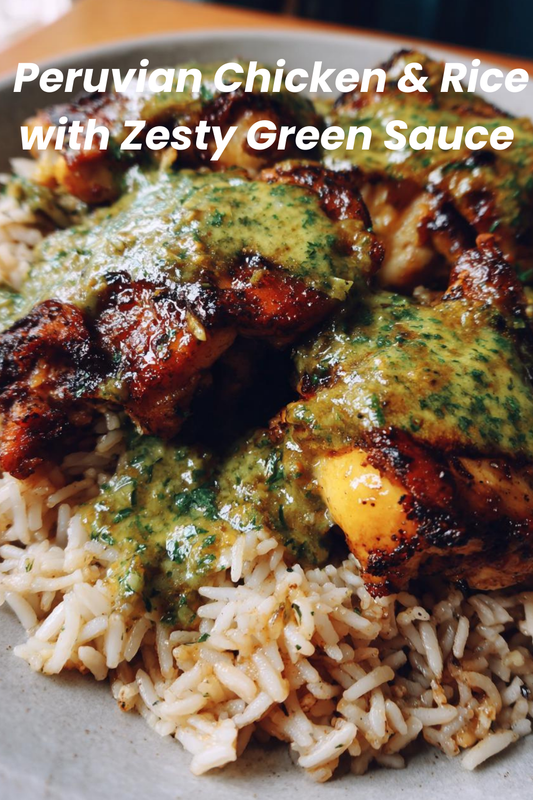 Peruvian Chicken & Rice with Green Sauce